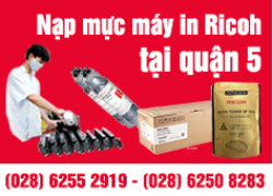Nạp mực máy in Ricoh quận 5