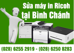 Sửa máy in Ricoh tại huyện Bình Chánh